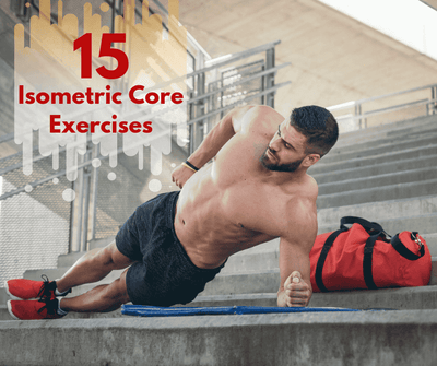 15 Isometric Core Exercises