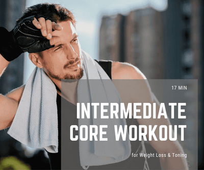 17 min Intermediate Core Workout for Weight Loss & Toning - 20s/20s 30s/20s