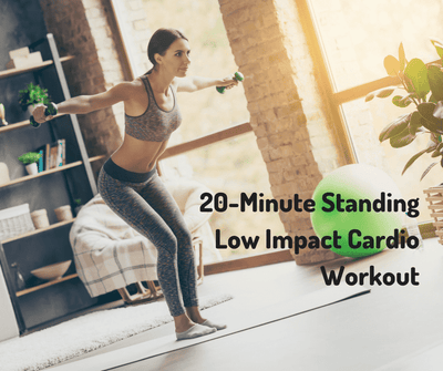 20-Minute Standing Low Impact Cardio Workout