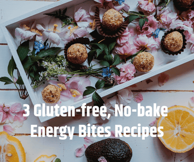3 Gluten-free, No-bake Energy Bites Recipes