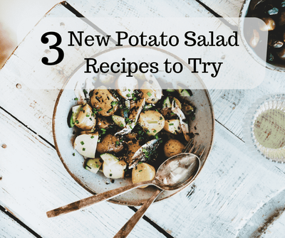 3 New Potato Salad Recipes to Try