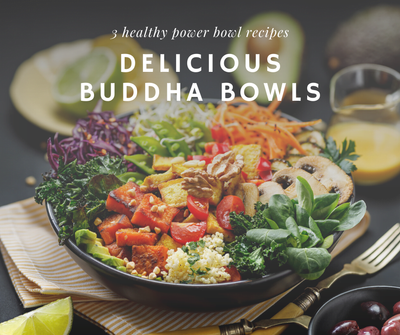 3 healthy power bowl recipes | Delicious Buddha Bowls