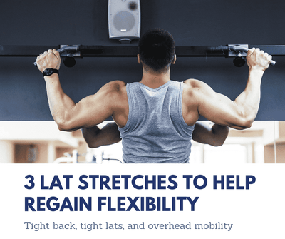 3 lat stretches to help regain flexibility | Tight back, tight lats, and overhead mobility