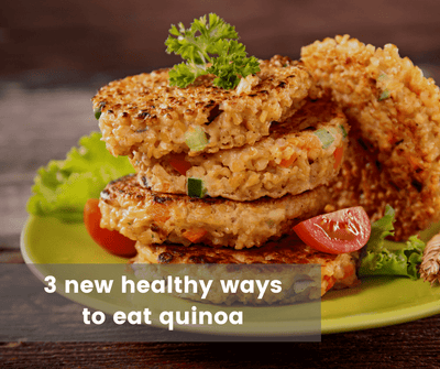3 new healthy ways to eat quinoa
