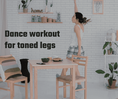 Dance workout for toned legs