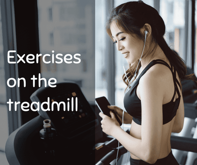 Exercises on the treadmill