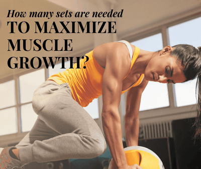 How many sets are needed to maximize muscle growth?