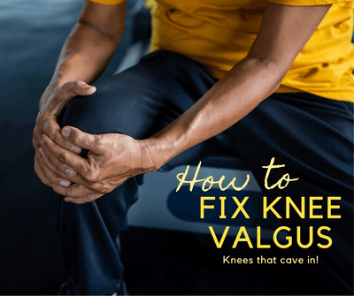 How to Fix Knee Valgus | Knees that cave in