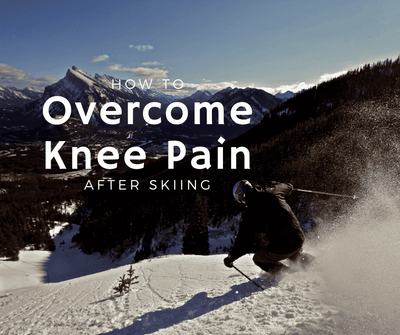 How to Overcome Knee Pain After Skiing