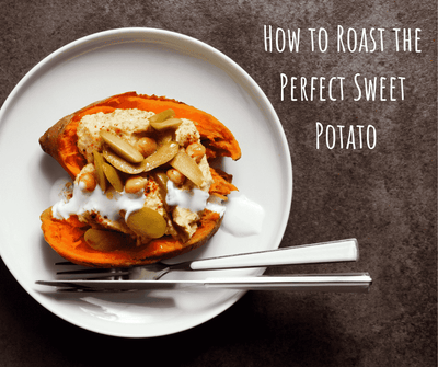 How to Roast the Perfect Sweet Potato