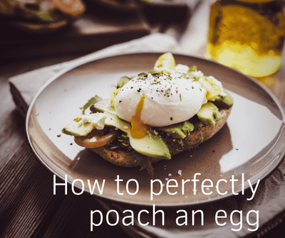 How to perfectly poach an egg