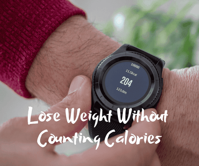 Lose Weight Without Counting Calories