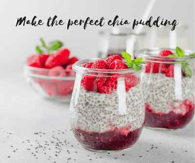 Make the perfect chia pudding