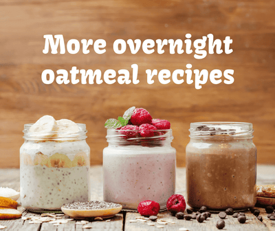 More overnight oatmeal recipes