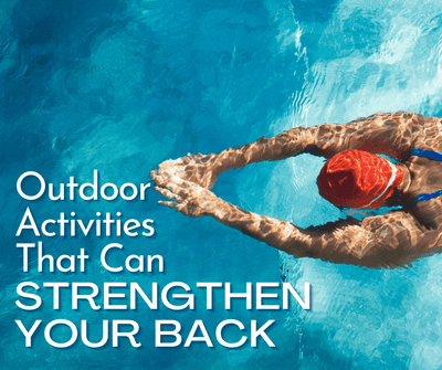 Outdoor Activities That Can Strengthen Your Back