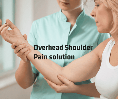 Overhead Shoulder Pain solution