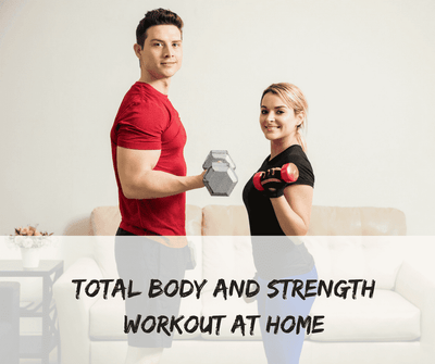 Total body and strength workout at home