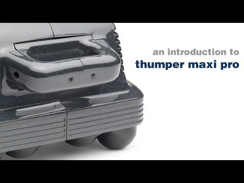 Thumper Maxi Pro