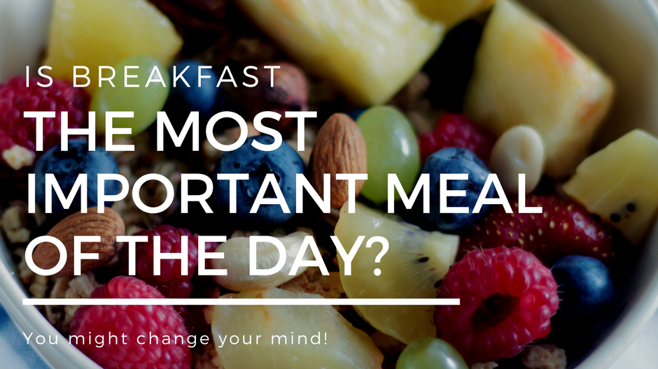 Is Breakfast the Most Important Meal of the Day?